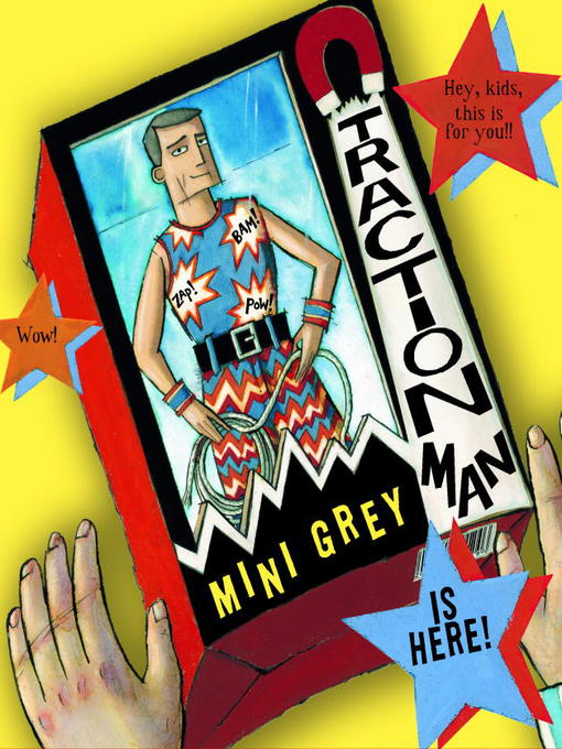 Title details for Traction Man is Here! by Mini Grey - Available